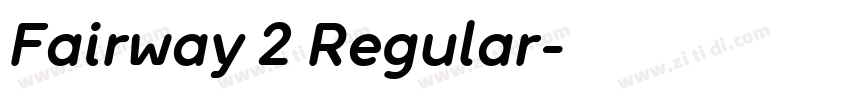 Fairway 2 Regular字体转换